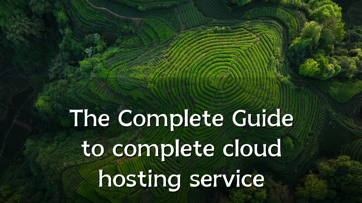 The Complete Guide to complete cloud hosting service