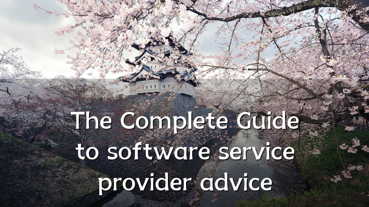 The Complete Guide to software service provider advice