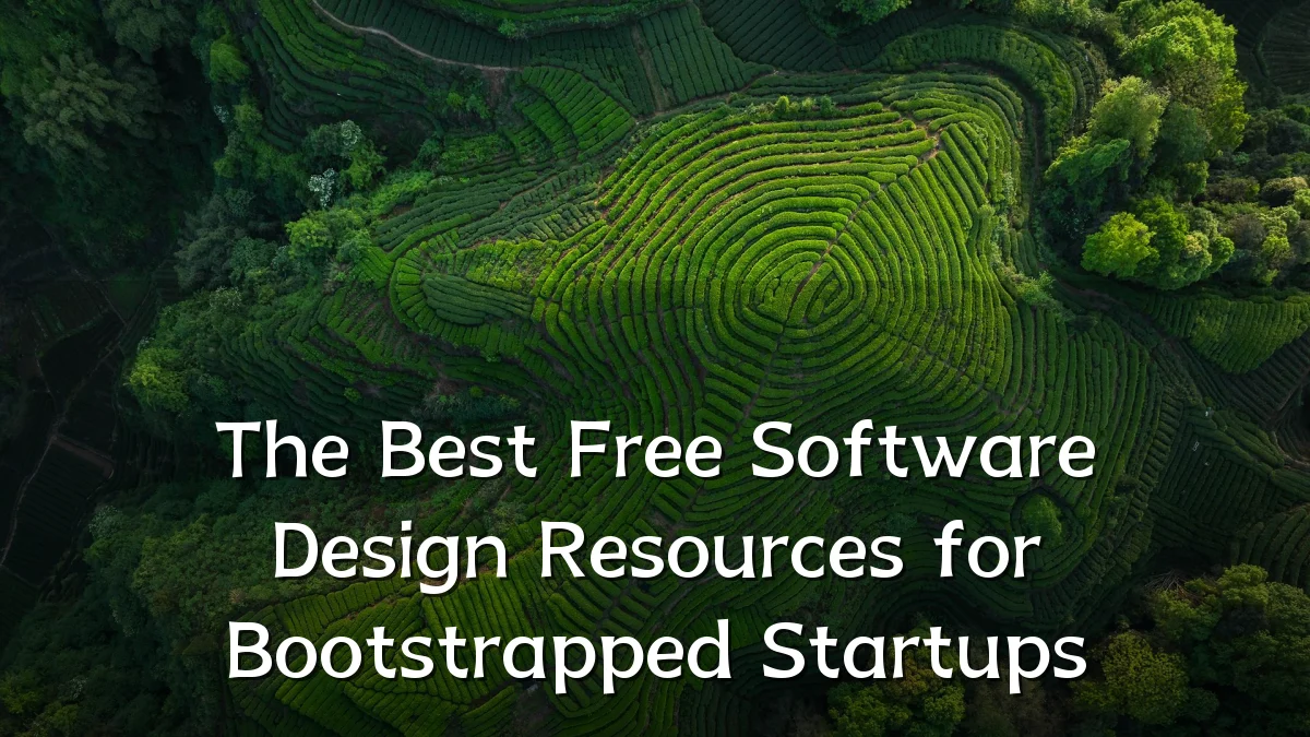 The Best Free Software Design Resources for Bootstrapped Startups